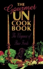 The Gourmet Uncook Book The Elegance of Raw Foods