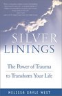 Silver Linings  Finding Hope Meaning and Renewal During Times of Transistion