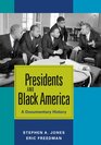 Presidents and Black America