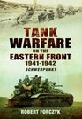 Tank Warfare on the Eastern Front 19411942 Schwerpunkt