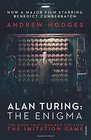 Alan Turing The Enigma The Book That Inspired the Film The Imitation Game