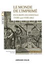 Le monde de l'imprim en Europe occidentale 14701680  CapesAgrg HistoireGographie Mainsd'oeuvre artisanales et industrielles pratiques et questions sociales