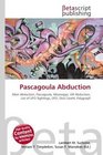 Pascagoula Abduction: Alien Abduction, Pascagoula, Mississippi, Hill Abduction, List of UFO Sightings, UFO, Dick Cavett, Polygraph