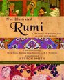 The Illustrated Rumi A Treasury of Wisdom from the Poet of the Soul