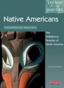 Living Through History Foundation Book Native Americans Indigenous Peoples of North America