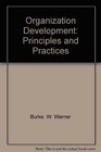 Organization Development Principles and Practices