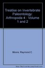 Treatise on Invertebrate Paleontology Arthropoda 4  Volume 1 and 2