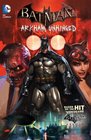 Batman Arkham Unhinged Vol 1