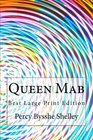 Queen Mab Best Large Print Edition