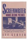 Screenwriter: Words Become Pictures