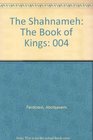 The Shahnameh  The Book of Kings