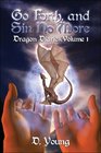 Go Forth and Sin No More Dragon Diaries Volume 1