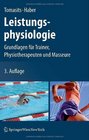 Leistungsphysiologie Grundlagen fr Trainer Physiotherapeuten und Masseure