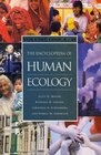The Encyclopaedia of Human Ecology A to H v 1