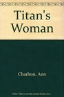 Titan's Woman