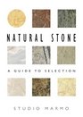 Natural Stone a Guide to Selection Studio Marmo