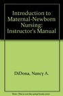 Introduction to MaternalNewborn Nursing Instructor's Manual