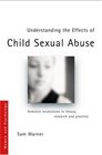 Women and Child Sexual Abuse Theory Research and Practice