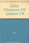Edith Wharton's New York quartet