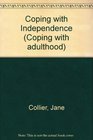 Coping with Independence