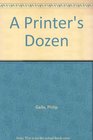 A Printer's Dozen