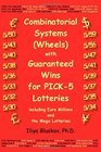 Combinatorial systems  with guaranteed wins for pick5 lotteries including Euromillions and the Mega lotteries