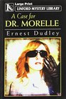 A Case for Dr Morelle