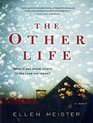 The Other Life: A Novel