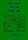 A Sourcebook of Scottish Witchcraft
