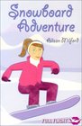 Snowboard Adventure