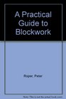 A Practical Guide to Blockwork