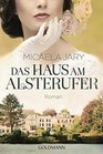 Das Haus am Alsterufer Roman