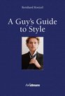 A Guy's Guide to Style