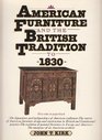 American furniture  the British tradition to 1830