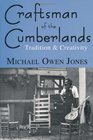 Craftsman of the Cumberlands: Tradition and Creativity