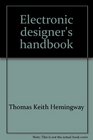 Electronic designer's handbook A practical guide to circuit design