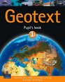 Geotext Student's Book Bk 1