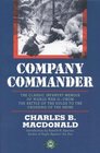 Company Commander  The Classic Infantry Memoir of World War II