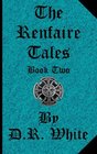 The Renfaire Tales  Book Two