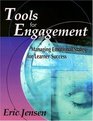 Tools for Engagement Managing Emotional States for Learner Success