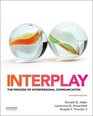Interplay The Process of Interpersonal Communication