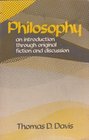 Philosophy An Introduction Through Original Fiction and Discussion