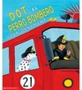 Dot El Perro Bombero / Dot The Fire Dog