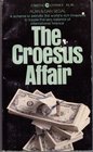 The Croesus Affair