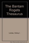 The Bantam Rogets Thesaurus