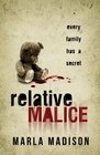 Relative Malice