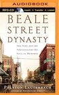 Beale Street Dynasty Sex Song and the Struggle for the Soul of Memphis