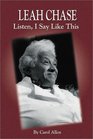 Leah Chase Listen I Say Like This