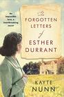 The Forgotten Letters of Esther Durrant A Novel
