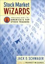 Stock Market Wizards Interviews with America's Top Stock Traders